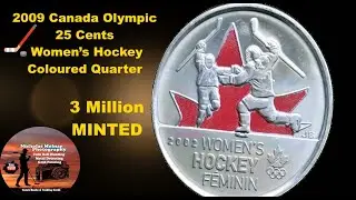 2009 Canada Olympic 25 Cents &ndash; Women&rsquo;s Hockey Coloured Quarter Circulated