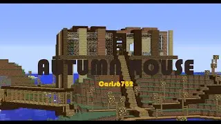 &spades;CASAS IMPRESIONANTES EN MINECRAFT- AUTUMN HOUSE&spades;