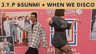 BLAZINGSTARS CREW &bull; WHEN WE DISCO - J.Y. Park&Sunmi (Gardacon 2022, ITALY)
