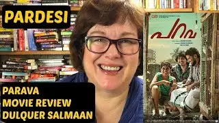 Parava Movie Review | Dulquer Salmaan | on Pardesi