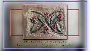 Esercizio di scultura -  tralcio con foglie e bacche - Wood carving tutorial