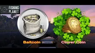 Fishing Planet - Grinding/Farming for Baitcoin and Clover Coin without buying Special baitcoin bait