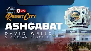 RESET CITY: ASHGABAT con DAVID WELLS