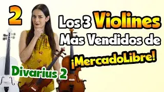 Los 3 Violines Más vendidos de MercadoLibre: Divarius  2 Parte 2 / Review del Violín Divarius