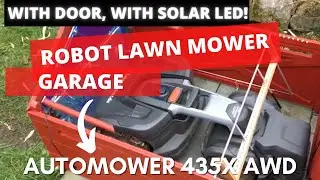 Robot lawn mower garage for Automower 435X AWD with door