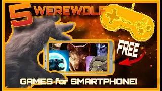 5 WEREWOLF GAMES for SMARTPHONE!