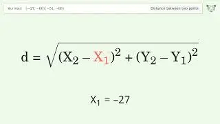 Find the distance between two points p1 (-27,-60) and p2 (-51,-66): Step-by-Step Video Solution