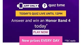 #368 Amazon Quiz Answers Today | Honor Band 4 | 21 June 2019 | AV EduTech