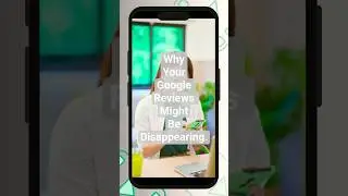 Why your Google reviews are disappearing?