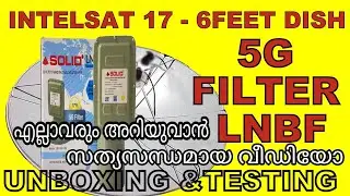 #intelsat17#ajeeshdth#cband How to set 5g filter LNB | 5G | Cband | INTELSAT17 | FTA | TEST