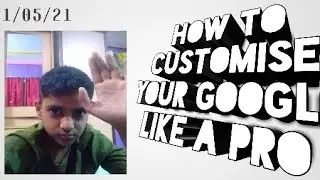 How To Customize Google Chrome Homepage| Google Ke Home Page Ko Kaise Customize Kare|Technical Kids