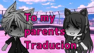 •{ To My Parents}• ~Tradução~ [Ver descrição por Favor]