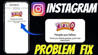 Instagram You People Follow Problem Solutions || Instagram Following Not Showing Problem Today Fix
