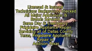 Frigidaire Repair Addison, TX 214-216-0817