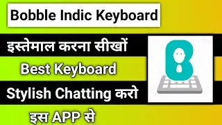 how to use bobble indic keyboard | how to use bobble keyboard in whatsapp | bobble indic keyboard