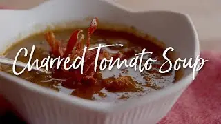 Charred Tomato Soup on the Kamado Joe Big Joe II