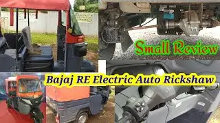 Bajaj RE Auto Rickshaw Electric Small Review.