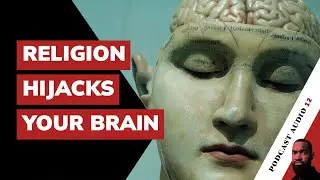 How Religion Hijacks the Brain