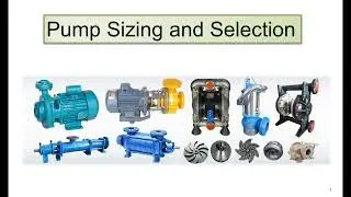 Pump Sizing and Selection