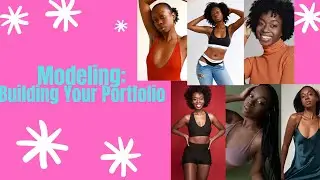 How to Build Your Model Portfolio | #Modeling | Shimyia Sinclair