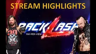 Stream Highlights - WWE Backlash 14/6/2020 Live Stream WWE2K20