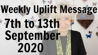 WEEKLY UPLIFT MESSAGE * 7 - 13 SEPT 20 *  THREE 7'S: REMEMBER YOU ARE A BEAUTIFUL BEING OF LIGHT