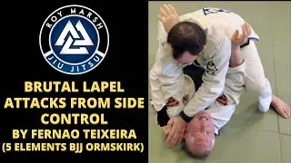 Brutal Lapel Attacks from Side Control (by Fernao Teixeira)