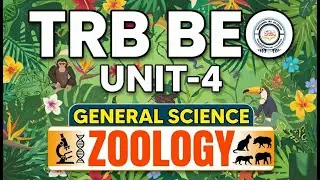 🔴 Class-33  BEO EXAM 2026 | UNIT 4 GENERAL SCIENCE ZOOLOGY CLASSES | TNPSC | TRB BEO