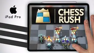 How is Chess Rush ? A Strategy game on Apple iPad Pro | Gameplay + Beginners Guide