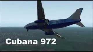Boeing 737 Crashes Just After Takeoff | Cubana Flight 972