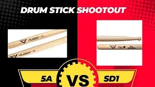 5A vs SD1 Drum Stick Shootout