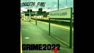 GRIME 2022 #2 - DJ FURY