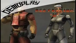 Demoplay: Red Faction 2