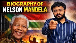 Nelson Mandela Biography | Chapter 2 of World Greatest Leaders Series