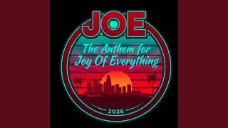 JOE The Anthem Mix