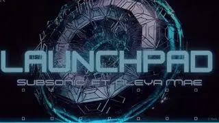 Nightcore Launchpad * Subsonic  ft  Aleya Mae