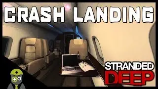 Lets Play - Stranded Deep - Crash Landing - 1