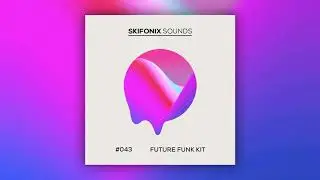 Future Funk Kit (Free Sample Pack) by Skifonix Sounds