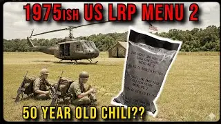 I Ate a 1975 LRP Chili Con Carne... and I Liked It?