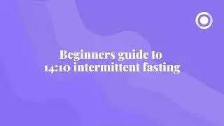 Beginners Guide to 14:10 Intermittent Fasting | SIMPLE App Podcast