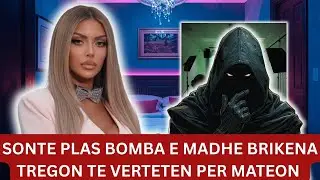 LAJMI I FUNDIT: Brikena sonte do te plas te verteten TRONDISTE FSHIHET DICKA Big Brother VIP Albania