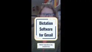 Dictation Software for Gmail