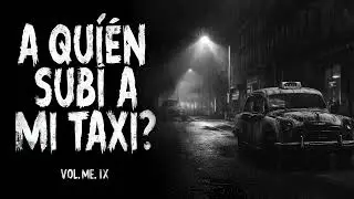 5 HISTORIAS de TERROR de TAXISTAS en MÉXICO I RELATOS DE HORROR