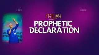 FRIDAY PROPHETIC DECLARATION, 9TH JANUARY 2026.