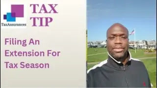 Filing An Extension For Tax Season