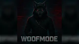 WoofMode
