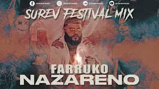 Farruko - Nazareno (Surev Festival Mix) | Big Room Remix | Farruko Nazareno EDM Remix