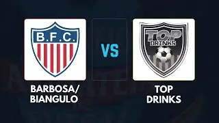 BARBOSA/BIANGULO VS TOP DRINKS - TORNEIRO ARIMATEIA DE FUTSAL 2025/2026