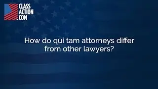 How do Qui Tam Attorneys Differ from Other Lawyers?