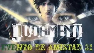 Judgment - Evento de Amigo - Shin Fujimori